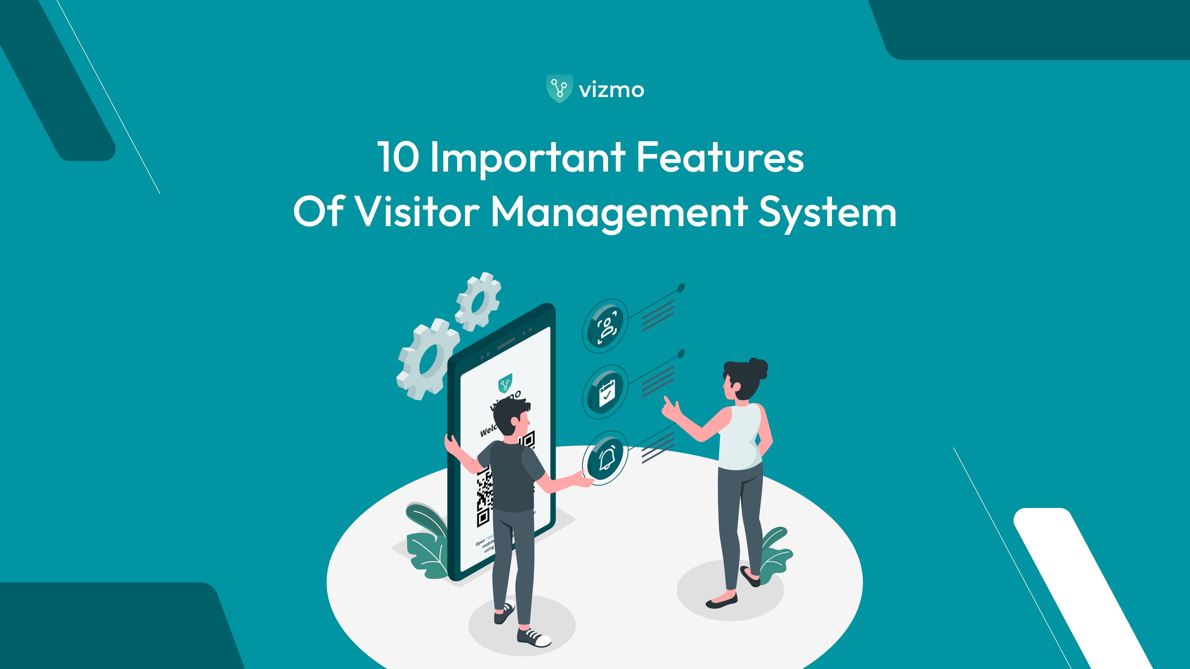 10 Important Features Of Visitor Management System