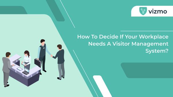 Visitor management solution