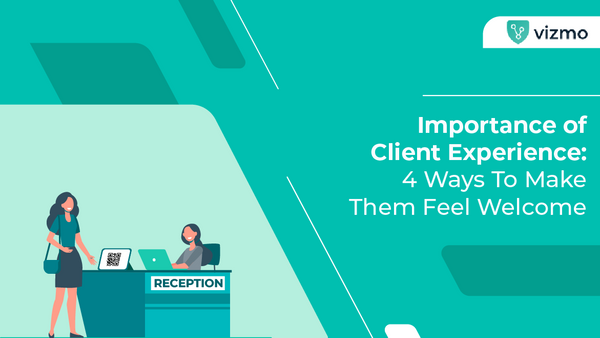 importance of client experience
